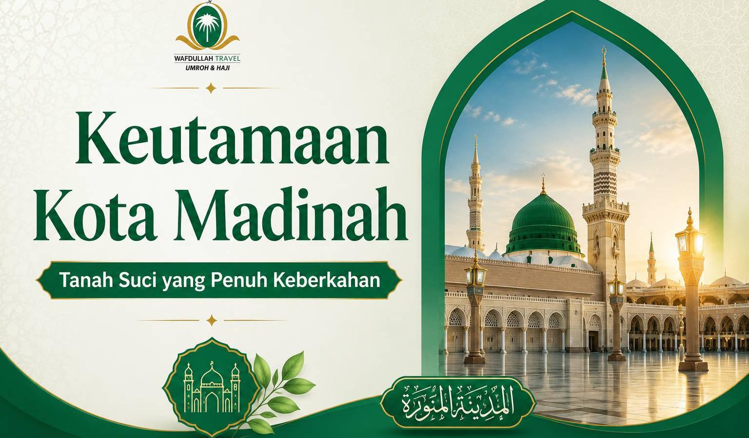 Keutamaan Kota Madinah