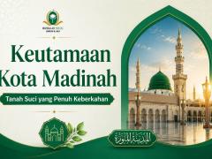 Keutamaan Kota Madinah
