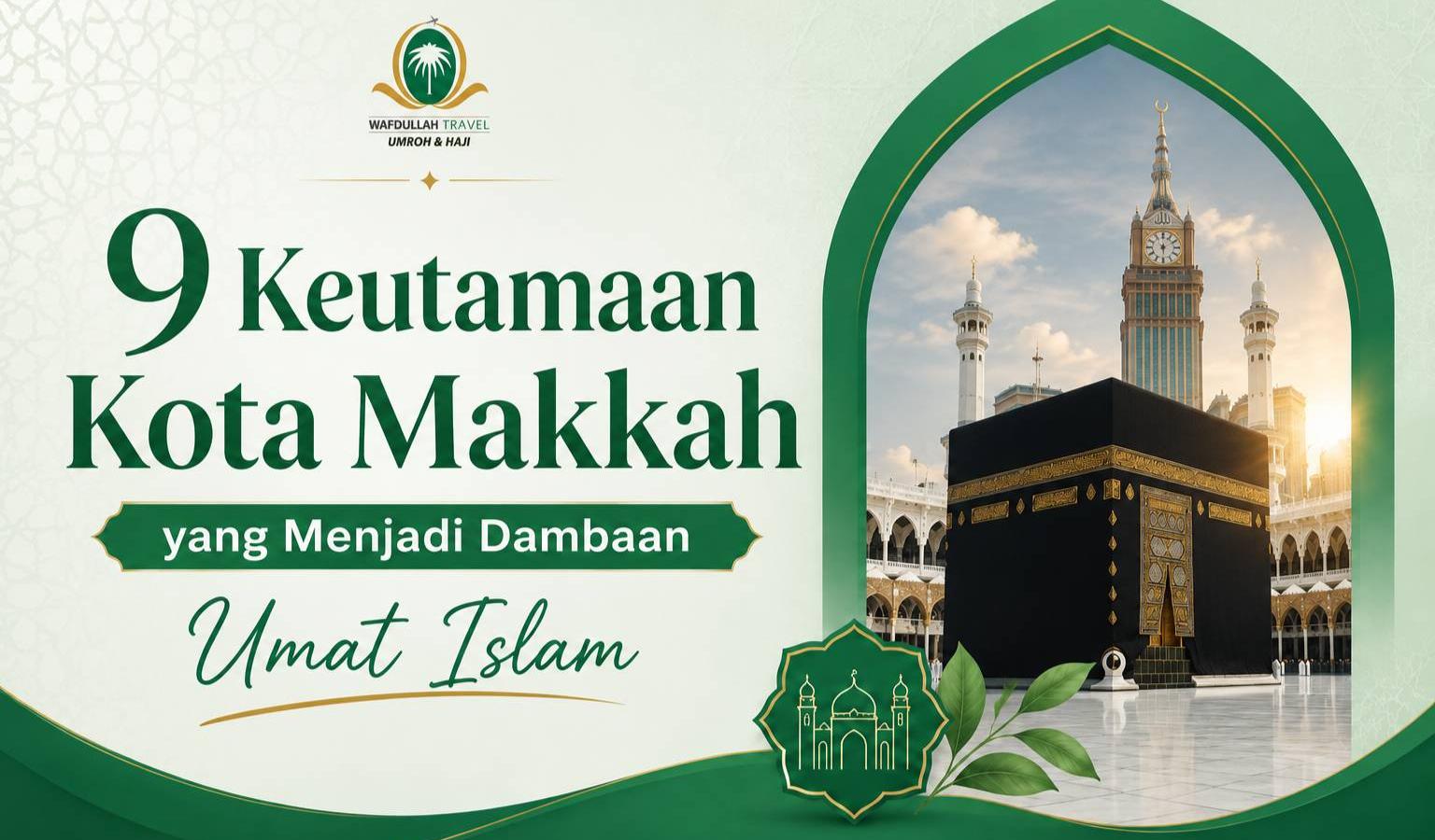 Keutamaan Kota Makkah