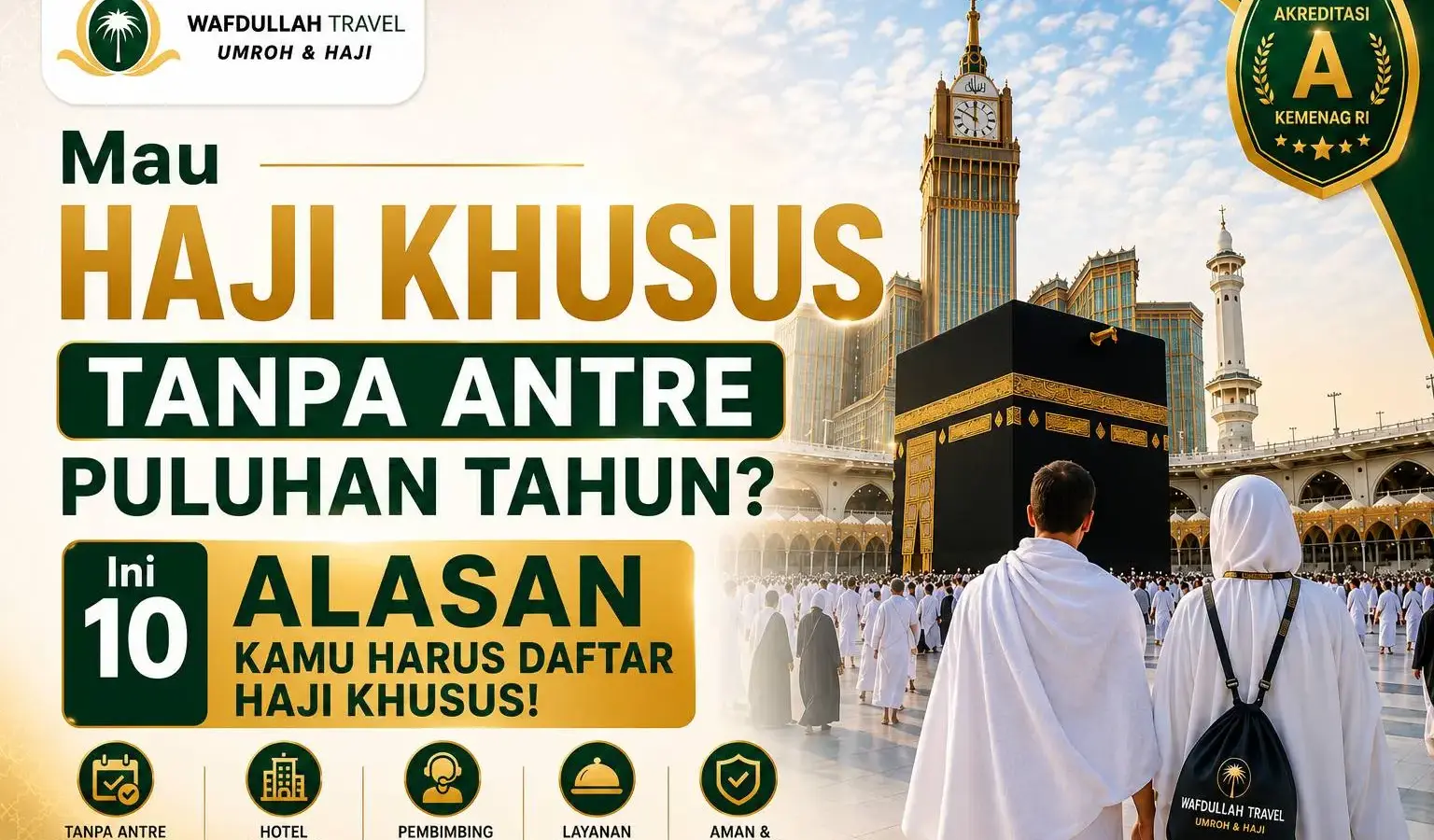 Alasan Memilih Haji Khusus
