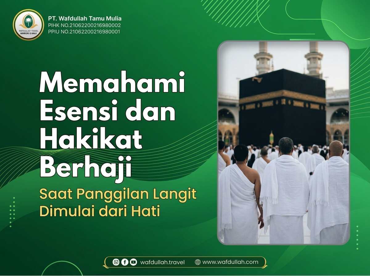 Memahami Esensi dan Hakikat Haji