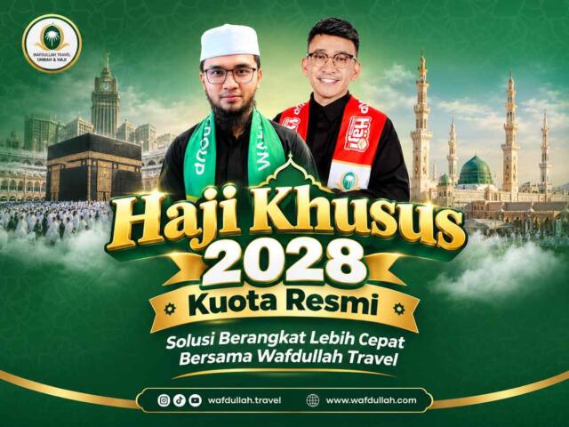 Haji Khusus 2028 Kuota Resmi: Solusi Berangkat Lebih Cepat Bersama Wafdullah Travel