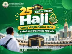 25 Daftar Istilah Haji yang Wajib Kamu Tahu Sebelum Terbang ke Makkah
